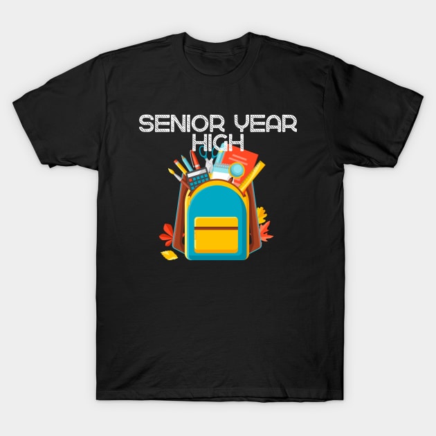 Senior year high T-Shirt by iconking1234